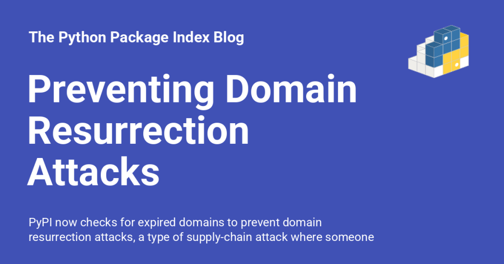 pypi-preventing-domain-resurrection-attacks