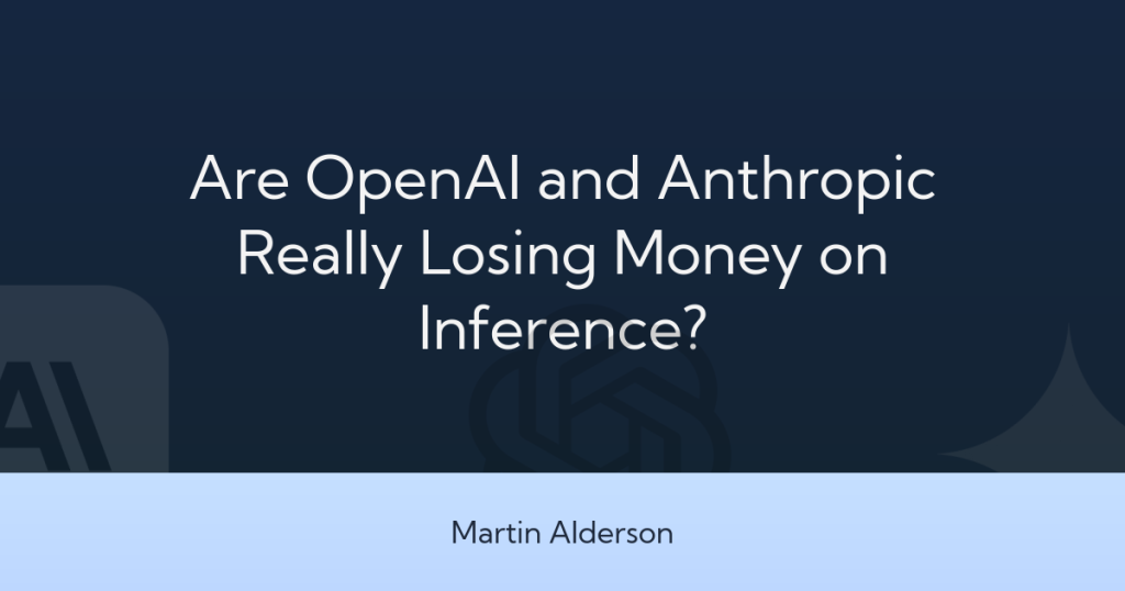are-openai-and-anthropic-losing-money-on-inference?