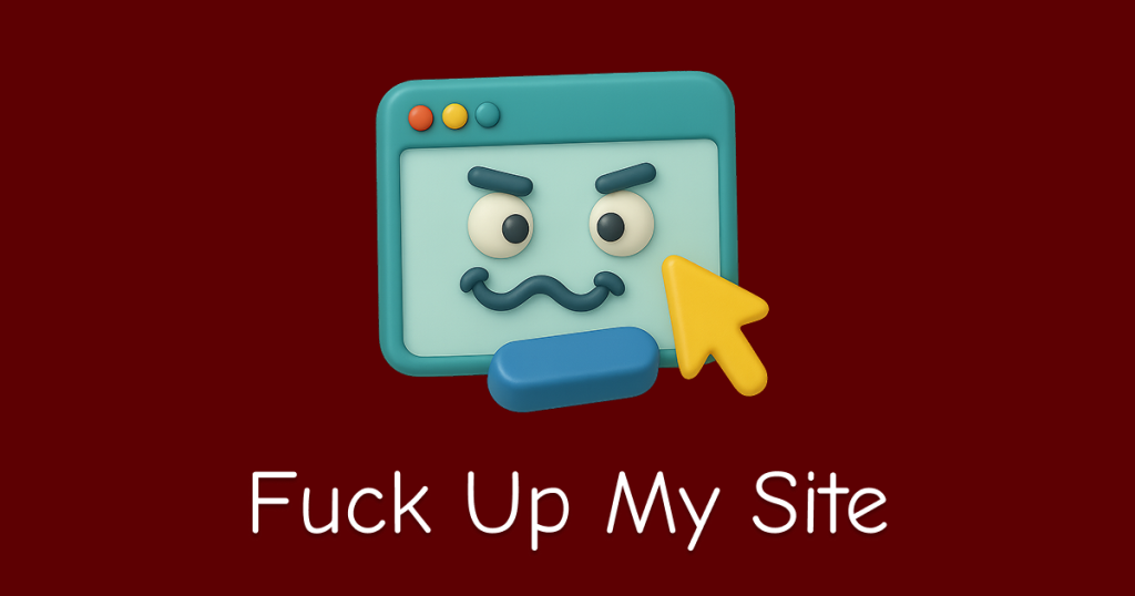 fuck-up-my-site-–-turn-any-website-into-beautiful-chaos