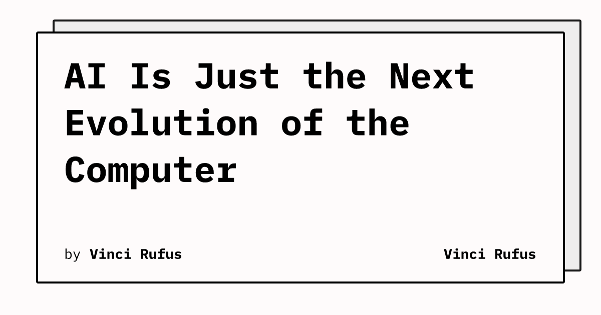 ai-is-just-a-next-evolution-of-the-computer