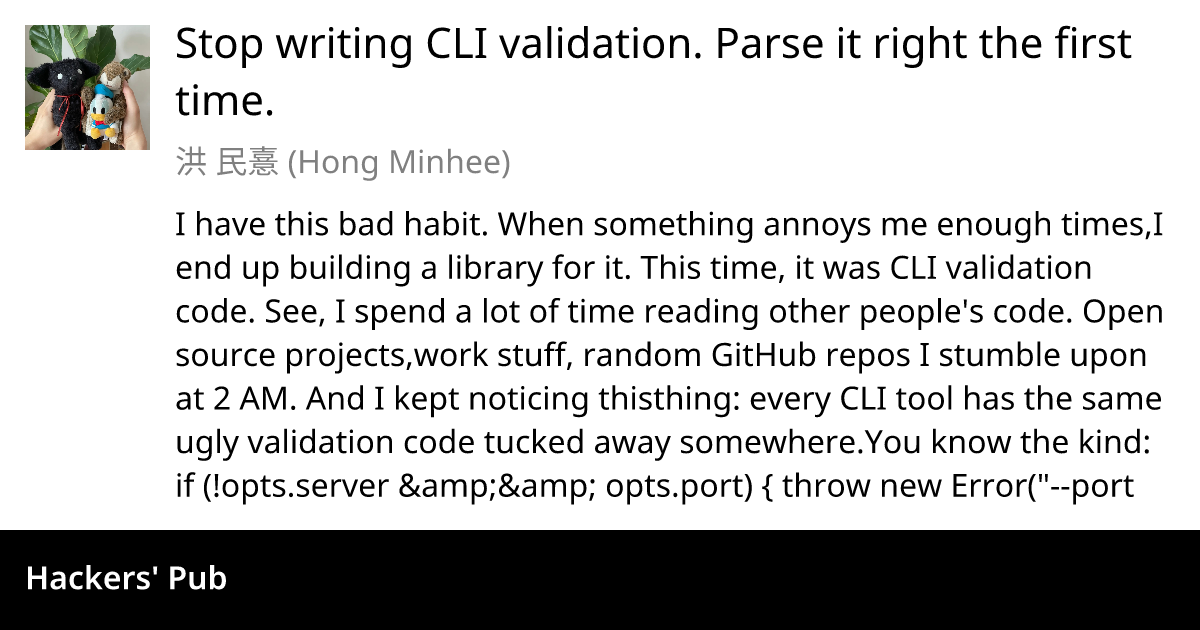 stop-writing-cli-validation.-parse-it-right-the-first-time
