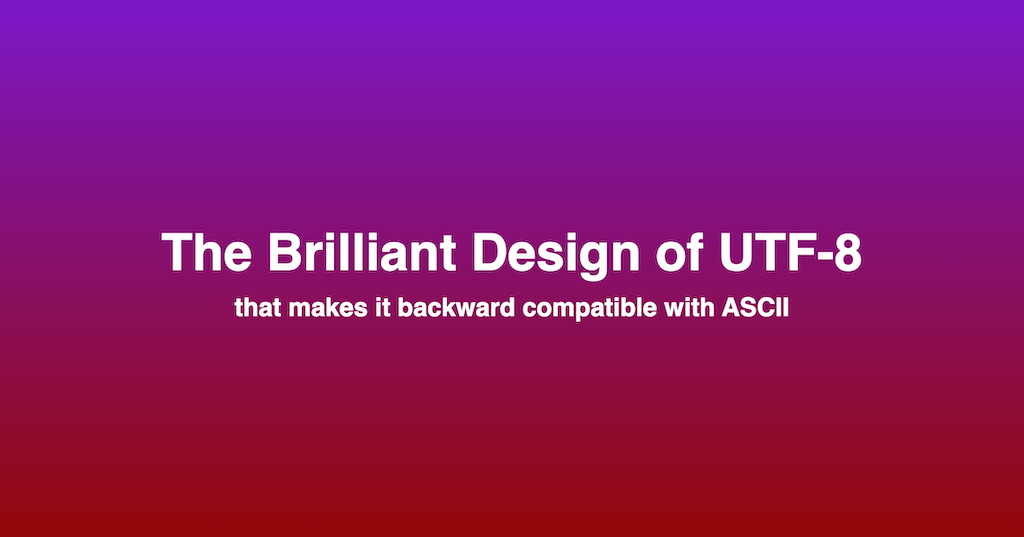 utf-8-is-a-brilliant-design