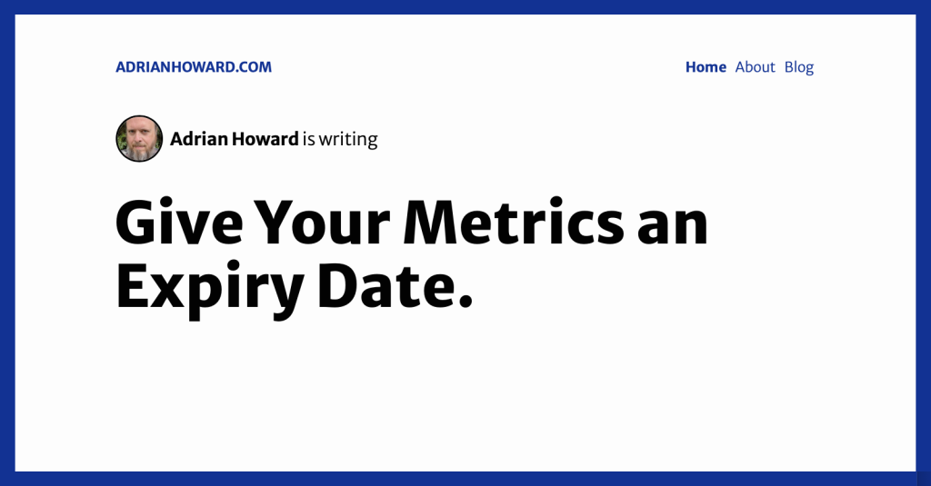 give-your-metrics-an-expiry-date
