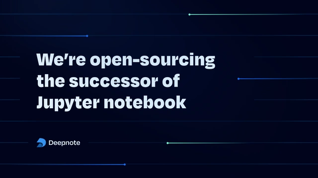 we’re-open-sourcing-the-successor-of-jupyter-notebook