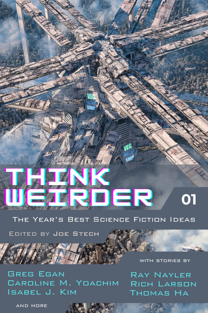 think-weirder:-the-year’s-best-scifi-ideas