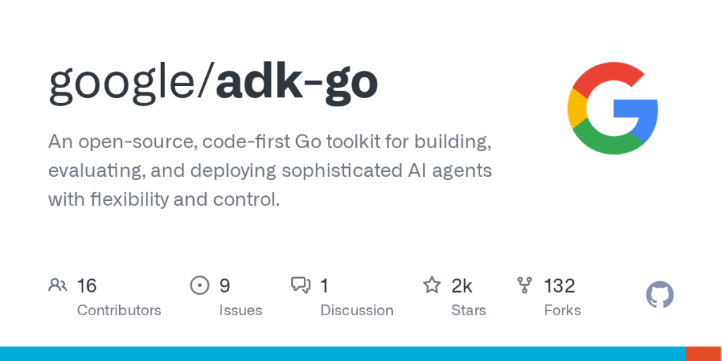 adk-go:-code-first-go-toolkit-for-building,-evaluating,-and-deploying-ai-agents