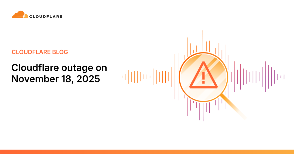 cloudflare-outage-on-november-18,-2025-post-mortem