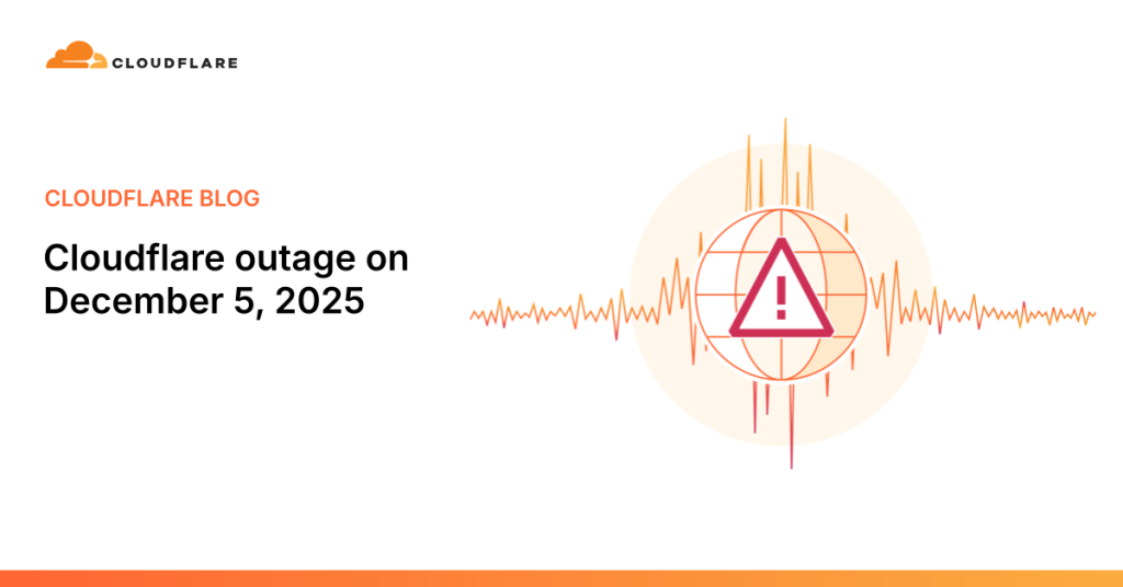 cloudflare-outage-on-december-5,-2025