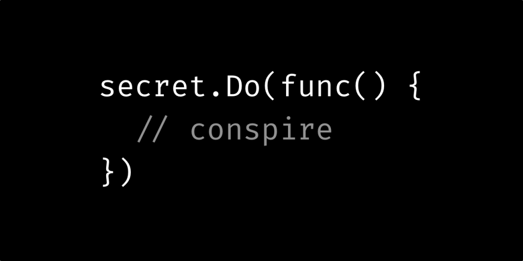 go-proposal:-secret-mode