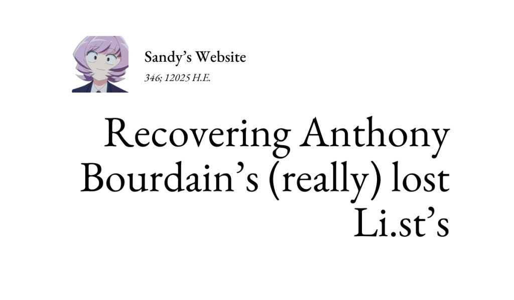 recovering-anthony-bourdain’s-(really)-lost-li.st’s