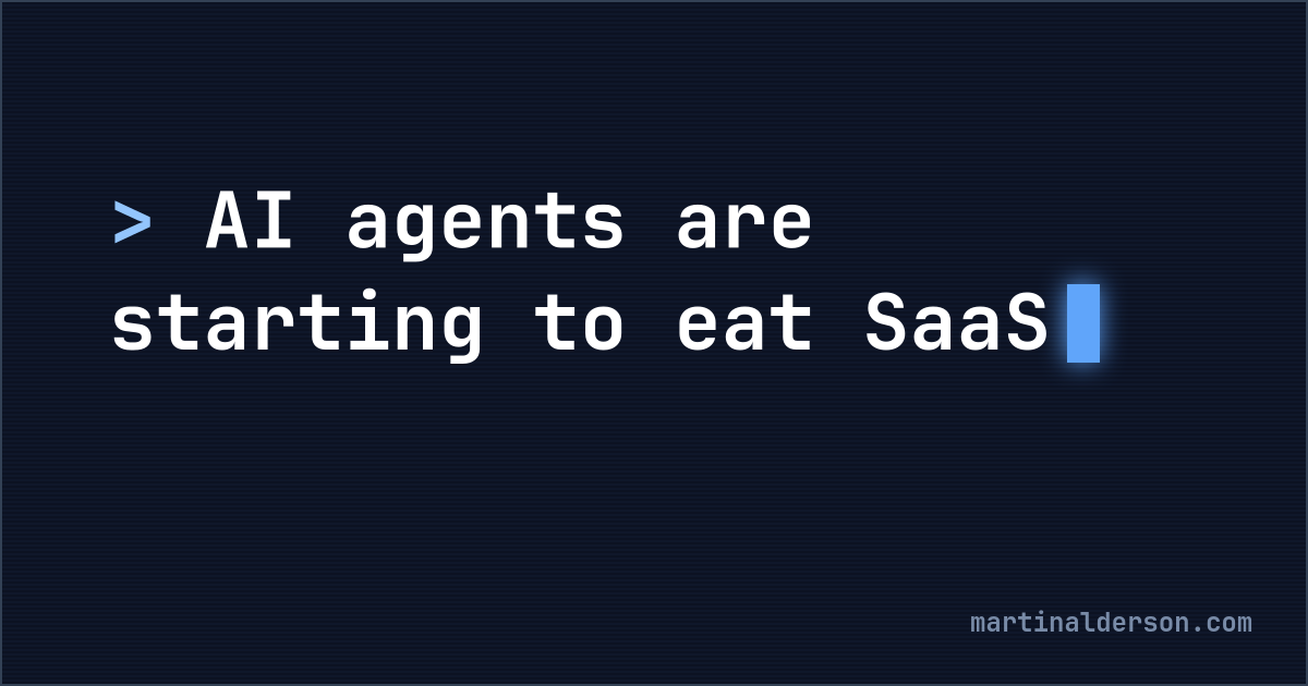 ai-agents-are-starting-to-eat-saas