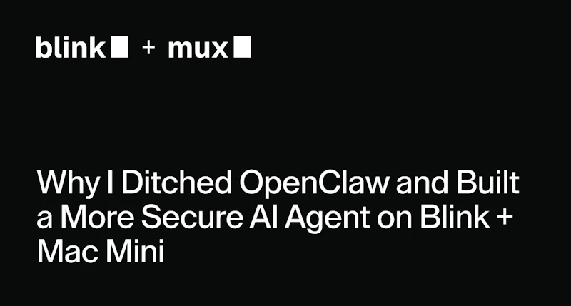 i-ditched-openclaw-and-built-a-more-secure-ai-agent-(blink-and-mac-mini)