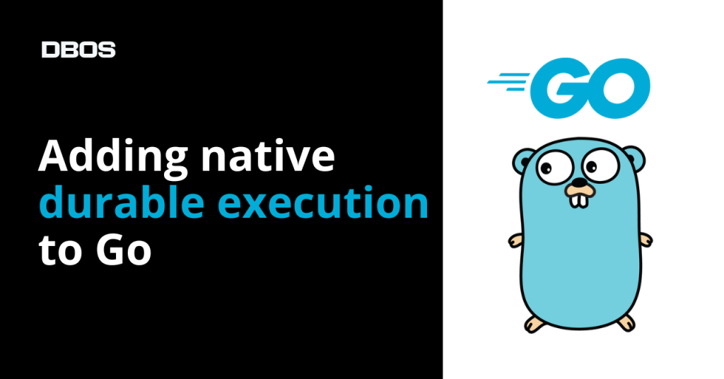 go-native-durable-execution