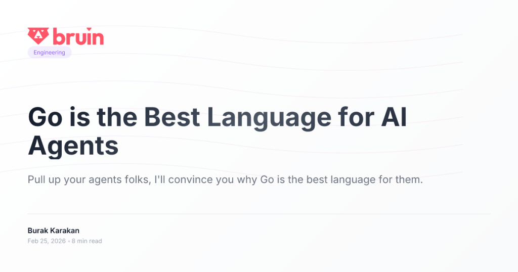 a-case-for-go-as-the-best-language-for-ai-agents
