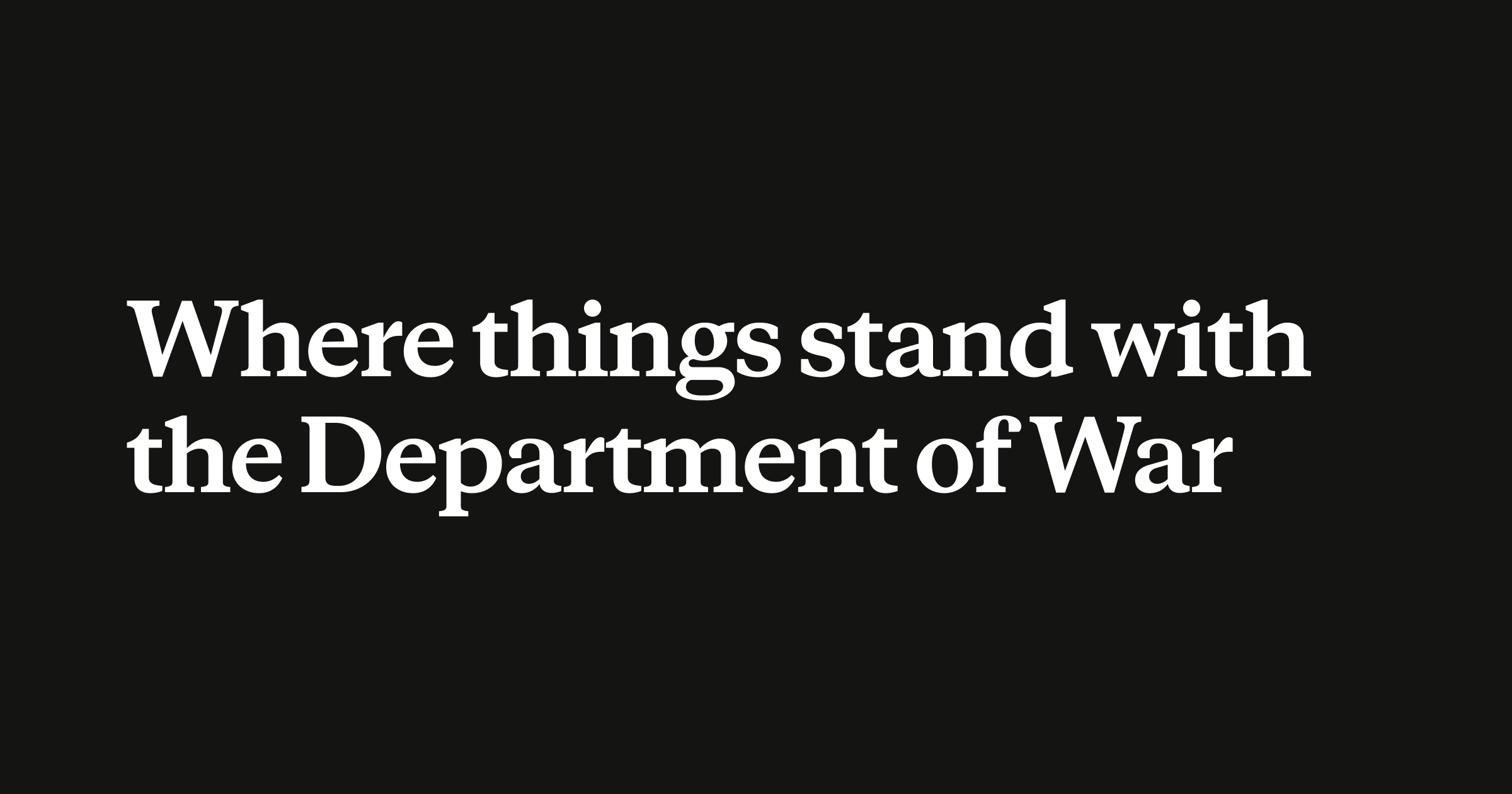where-things-stand-with-the-department-of-war