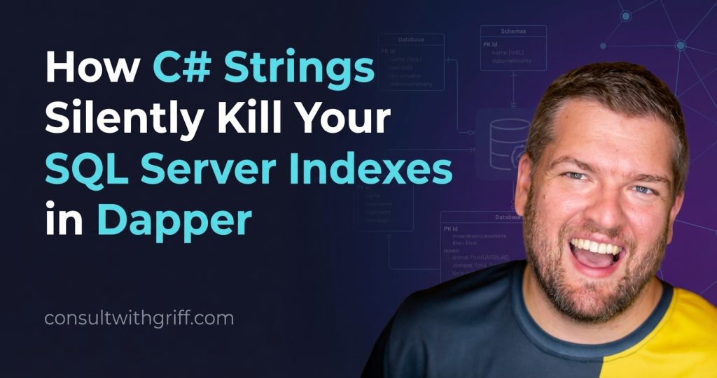 c#-strings-silently-kill-your-sql-server-indexes-in-dapper