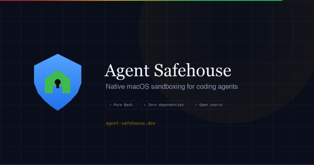 agent-safehouse-–-macos-native-sandboxing-for-local-agents