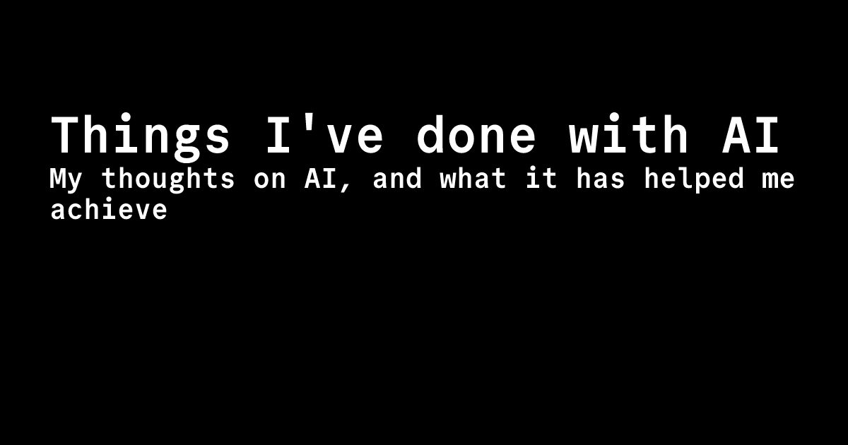 things-i’ve-done-with-ai