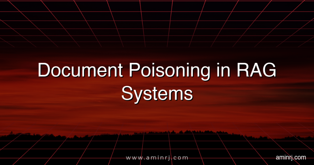 document-poisoning-in-rag-systems:-how-attackers-corrupt-ai’s-sources
