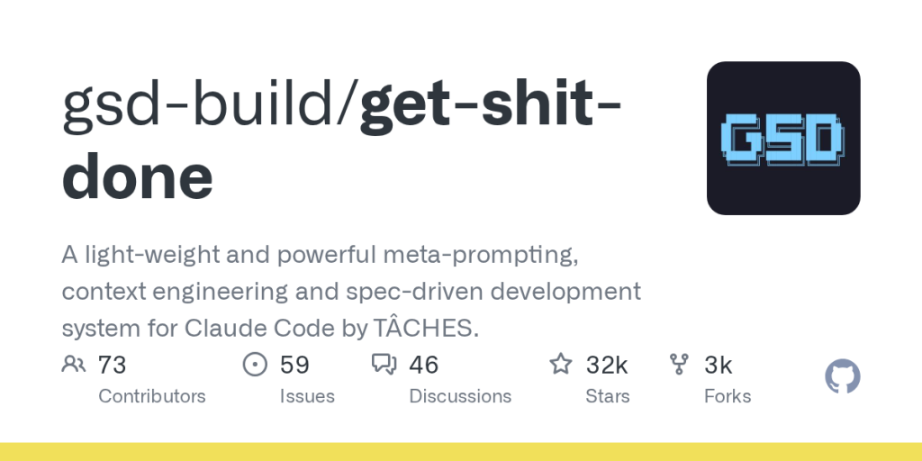 get-shit-done:-a-meta-prompting,-context-engineering-and-spec-driven-dev-system