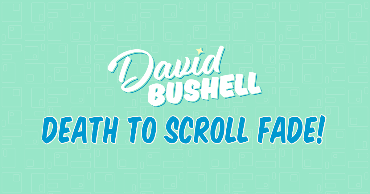 death-to-scroll-fade