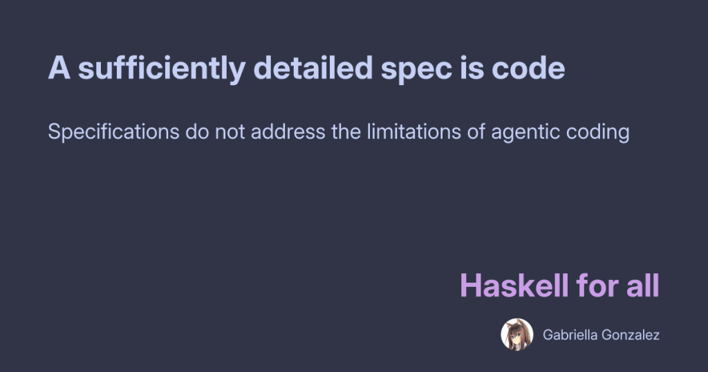 a-sufficiently-detailed-spec-is-code