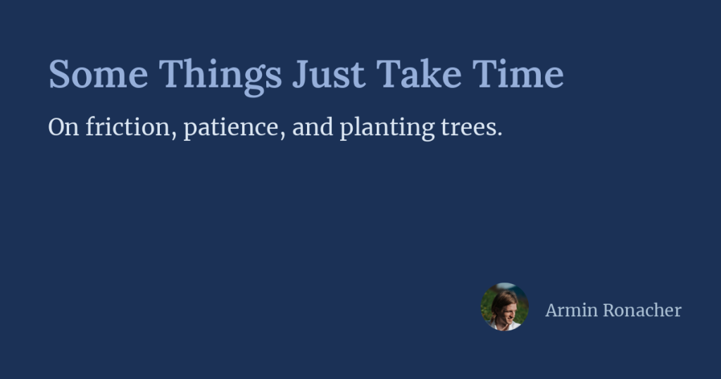 some-things-just-take-time