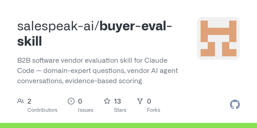 show-hn:-claude-skill-that-evaluates-b2b-vendors-by-talking-to-their-ai-agents
