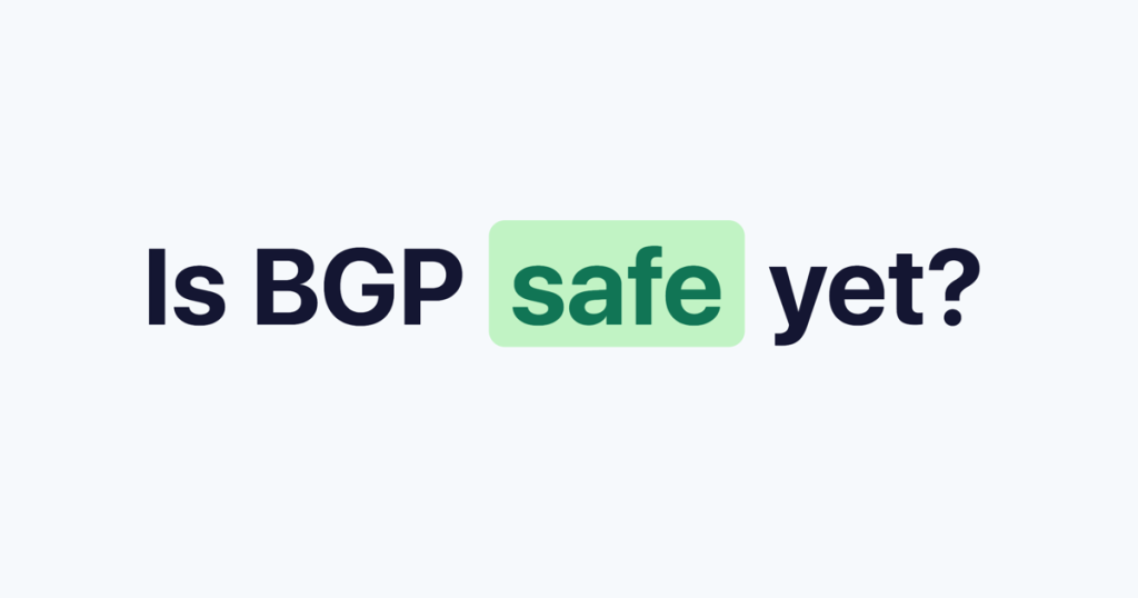 is-bgp-safe-yet?-no.-test-your-isp