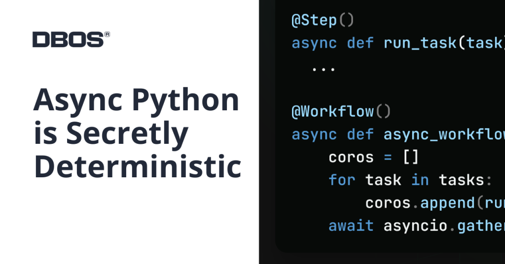 async-python-is-secretly-deterministic