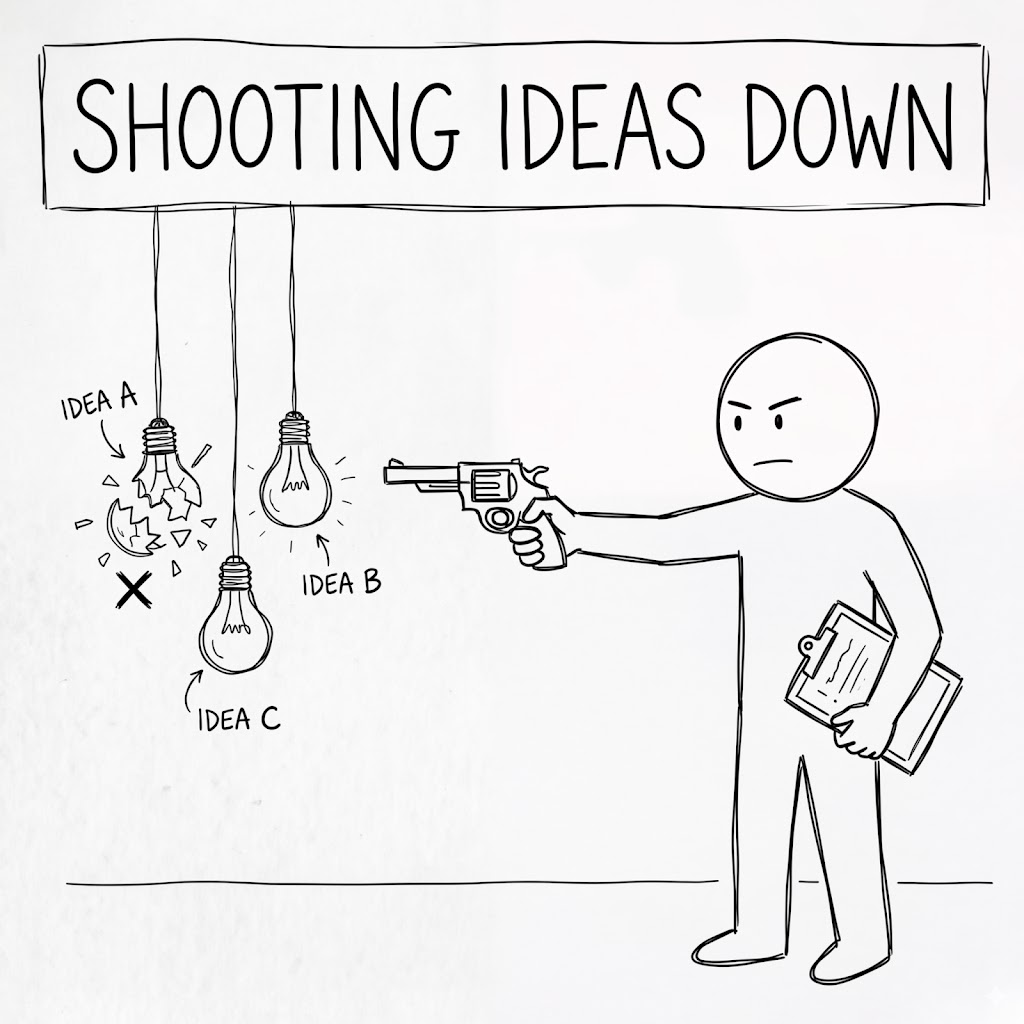 shooting-down-ideas-is-not-a-skill