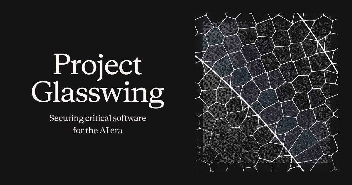project-glasswing:-securing-critical-software-for-the-ai-era
