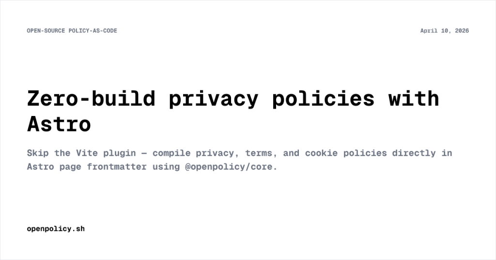 zero-build-privacy-policies-with-astro