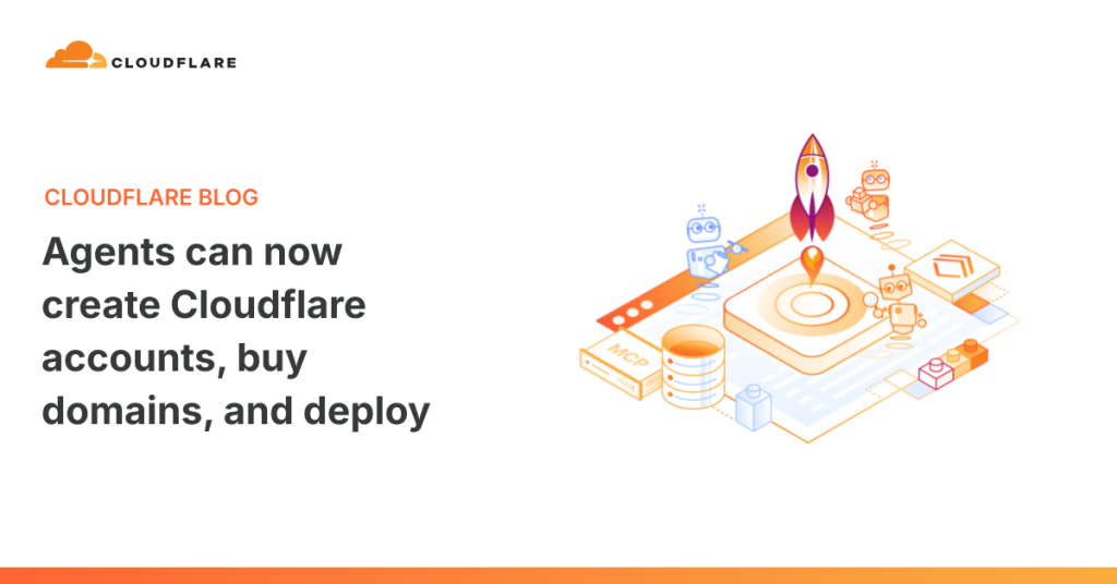 agents-can-now-create-cloudflare-accounts,-buy-domains,-and-deploy
