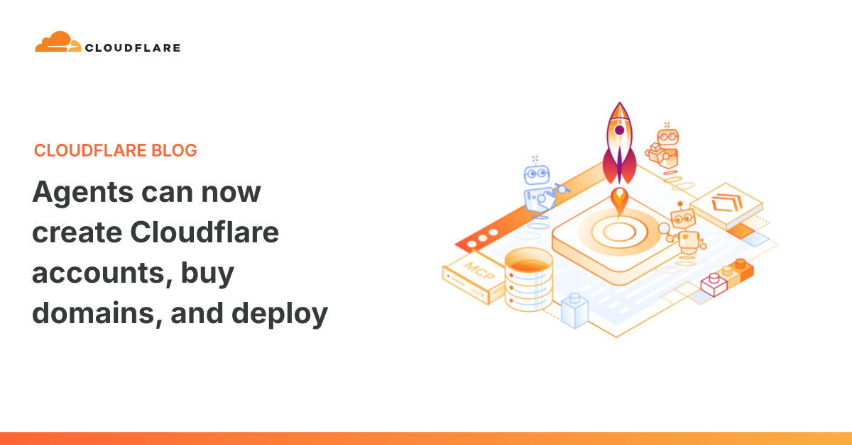 agents-can-now-create-cloudflare-accounts,-buy-domains,-and-deploy