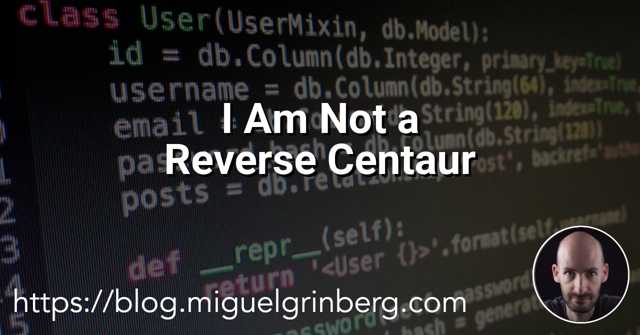 i-am-not-a-reverse-centaur