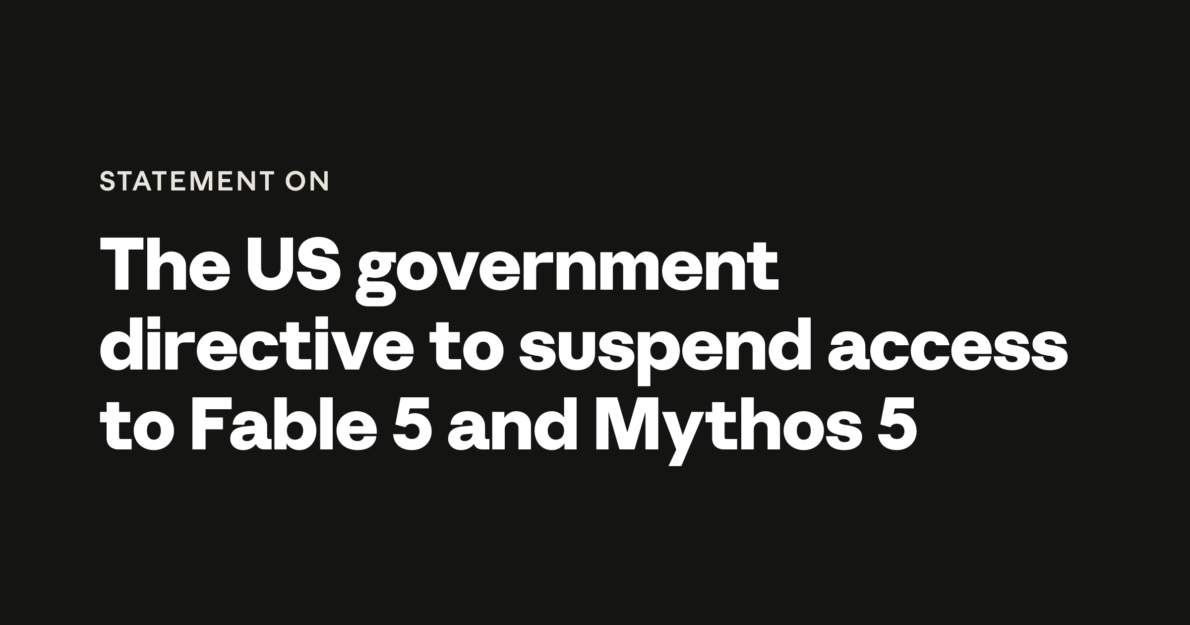 us-government-directive-to-suspend-access-to-fable-5-and-mythos-5