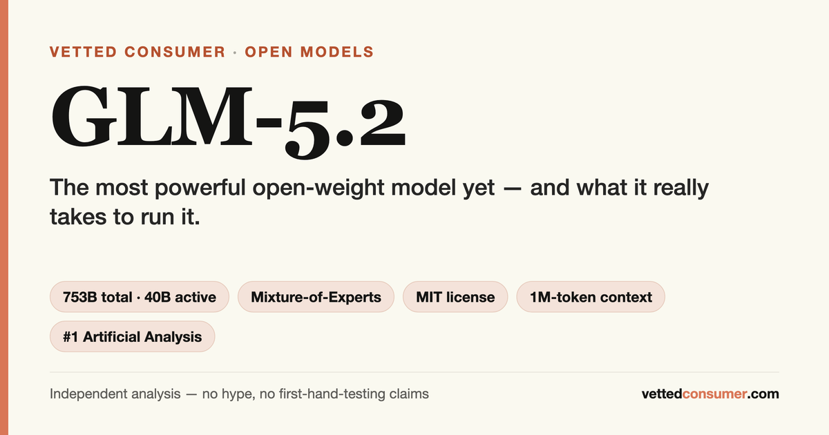 glm-5.2:-the-most-powerful-open-model-yet-and-the-brutal-reality-of-running-it