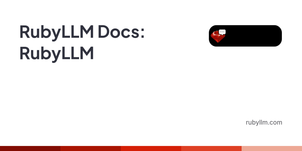 rubyllm:-a-single,-beautiful-ruby-framework-for-all-major-ai-providers