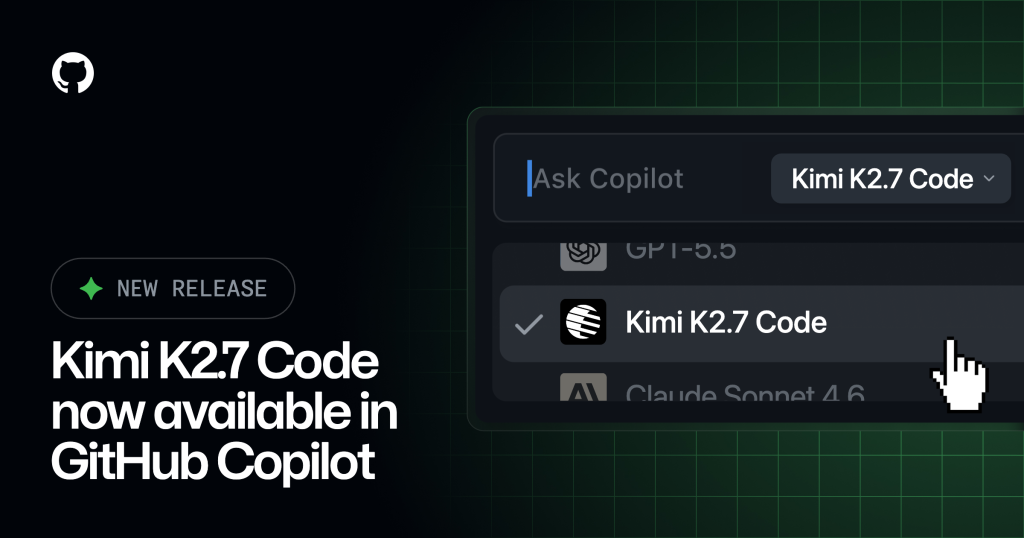 kimi-k2.7-code-is-generally-available-in-github-copilot