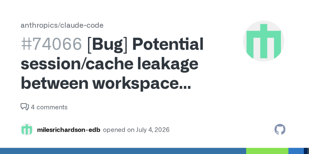 potential-session/cache-leakage-between-workspace-instances-or-consumer-accounts