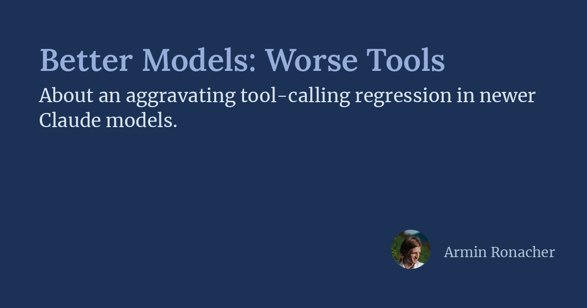 better-models:-worse-tools