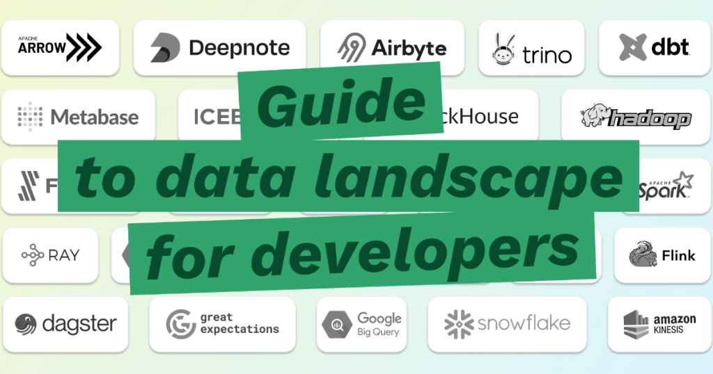 guide-to-data-tools-landscape-for-developers