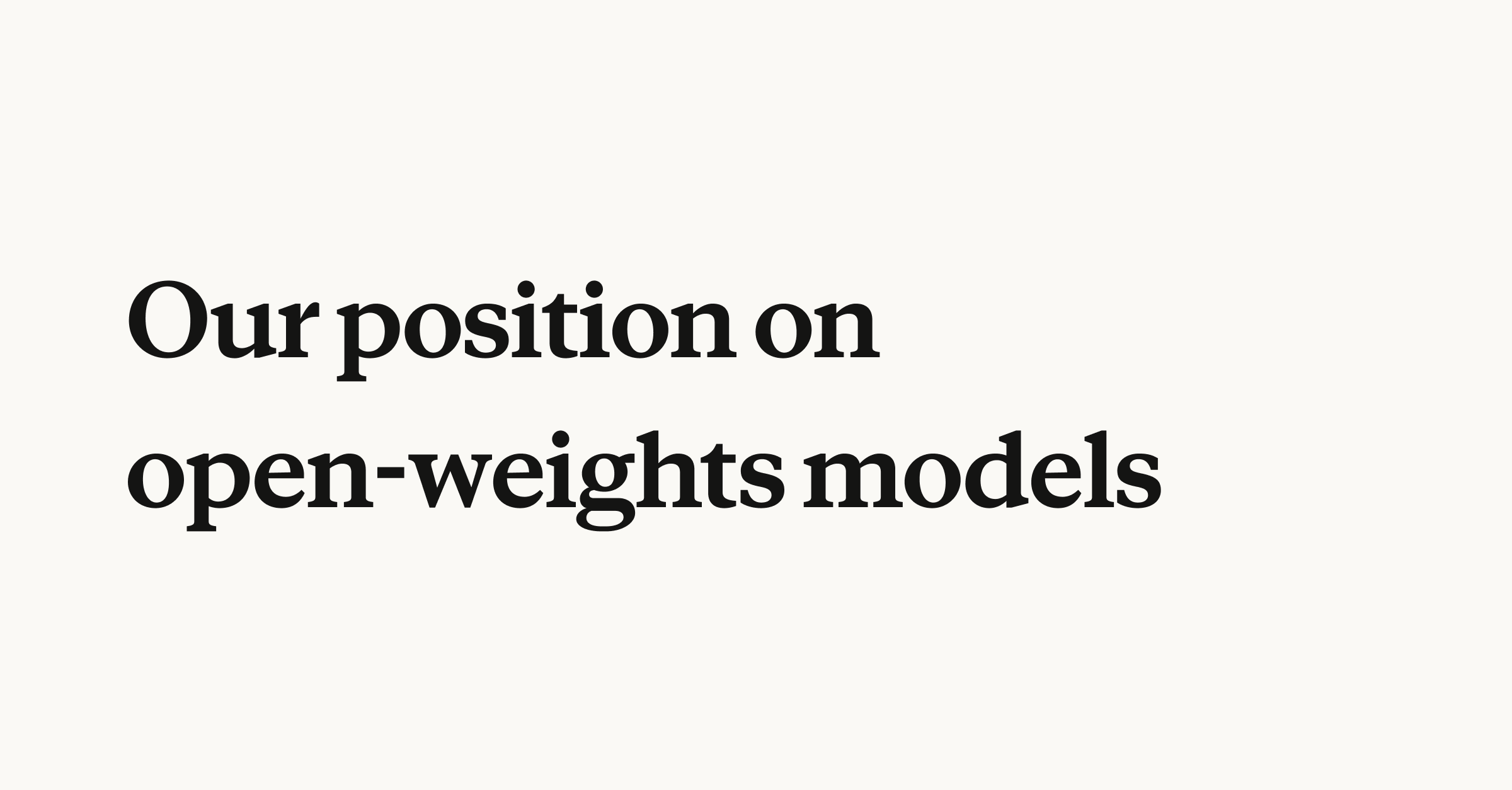 our-position-on-open-weights-models