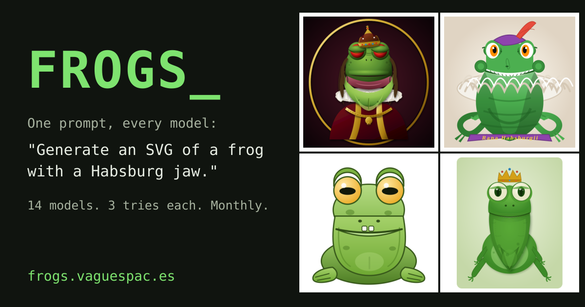my-personal-ai-benchmark:-”generate-an-svg-of-a-frog-with-a-habsburg-jaw.”