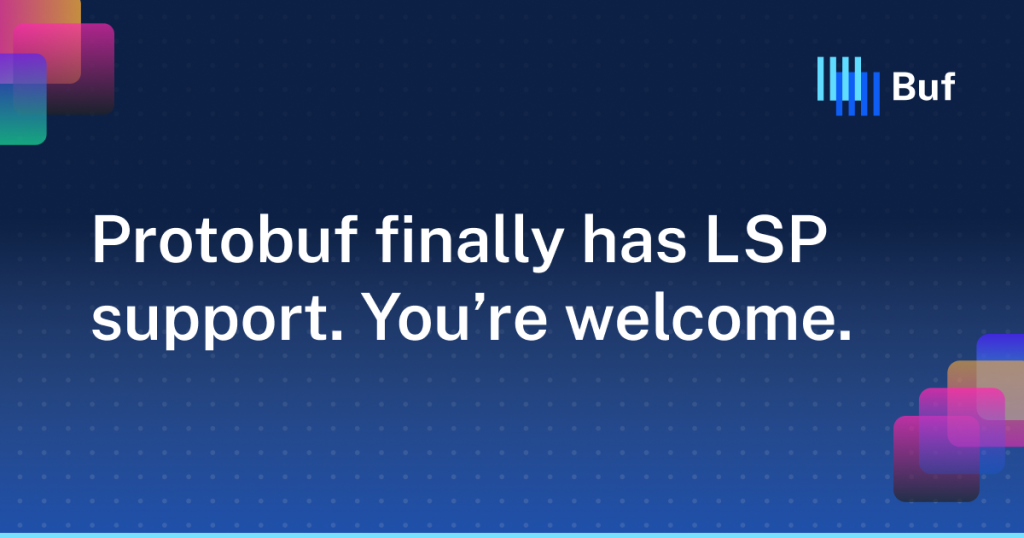 protobuf-has-lsp-support.-you’re-welcome