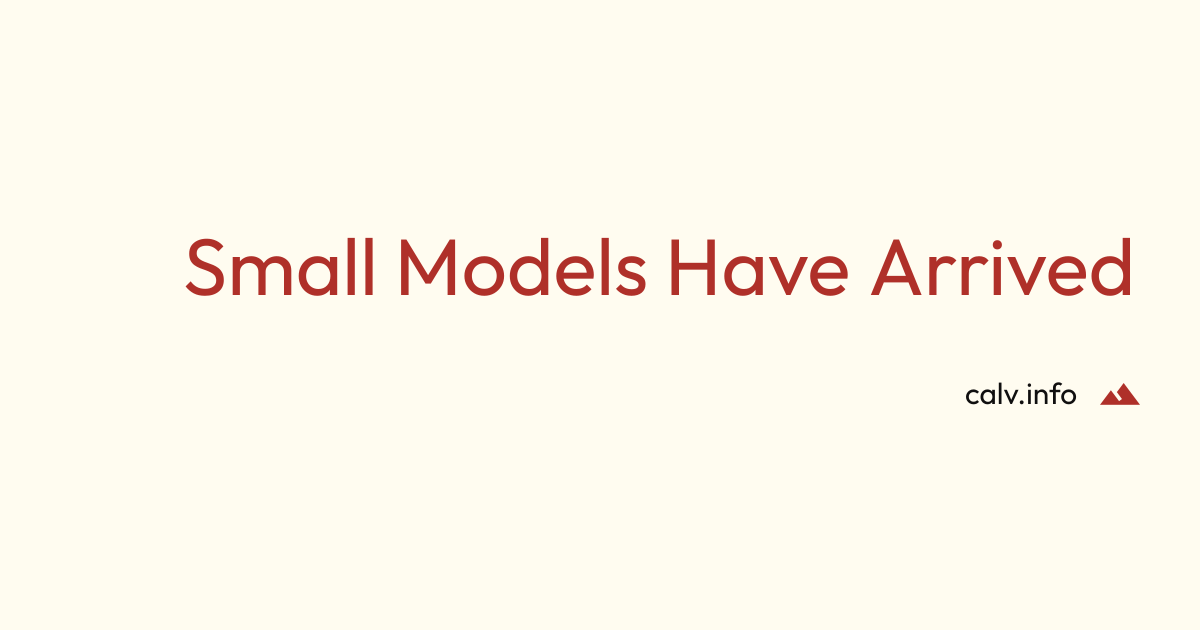 small-models-have-arrived