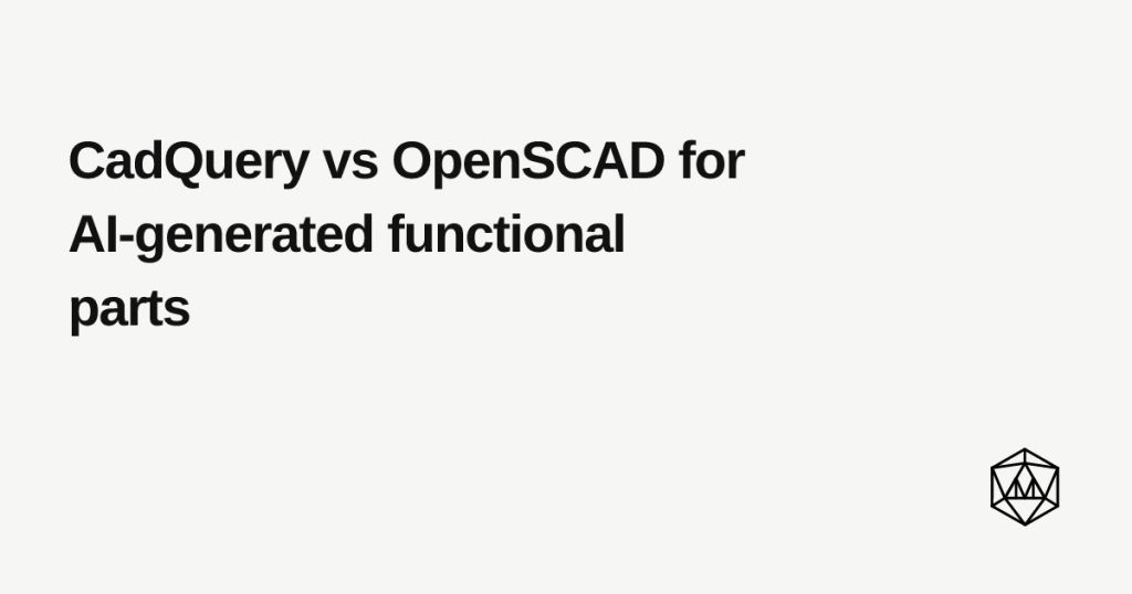 benchmark:-cadquery-vs.-openscad-for-agentic-cad-work