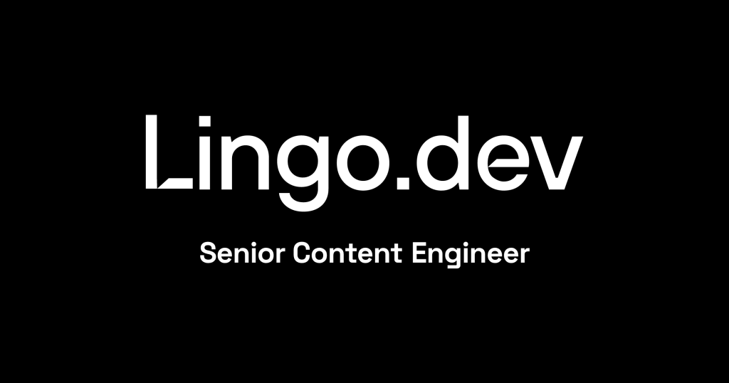 lingo.dev-(yc-f24)-is-hiring-a-senior-content-engineer-(remote,-worldwide)