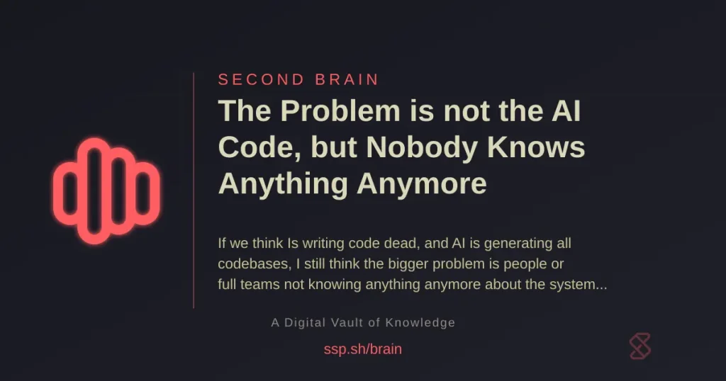the-problem-is-not-the-ai-code,-but-nobody-knows-anything-anymore